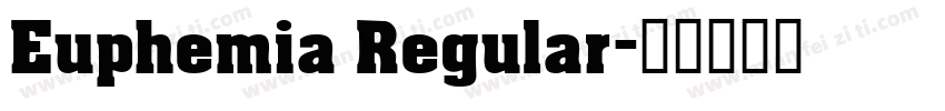 Euphemia Regular字体转换